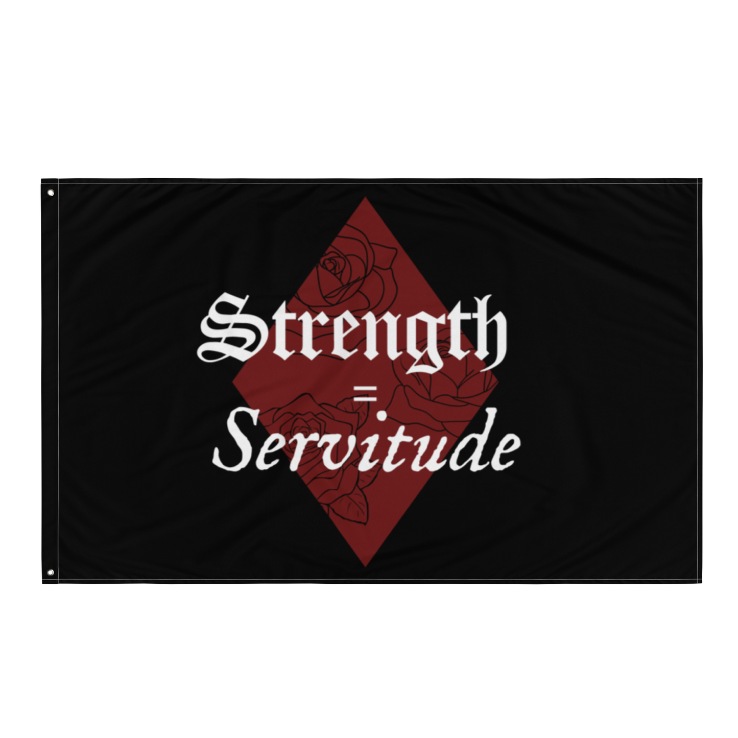 Strength Equals Servitude Banner
